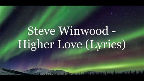 higher love lyrics